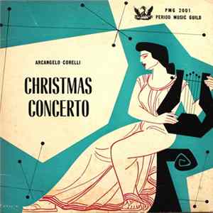 Arcangelo Corelli - Arcangelo Corelli: Christmas Concerto (Concerto Grosso No. 8 in G Minor, Op. 6) FLAC