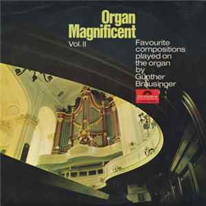 Günther Brausinger - Organ Magnificent Vol. II FLAC