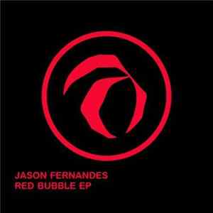 Jason Fernandes - Red Bubble EP FLAC
