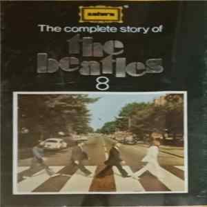 The Beatles - The Complete Story Of The Beatles 8 FLAC