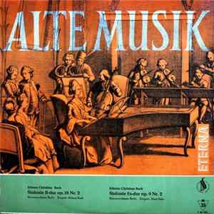 Johann Christian Bach, Kammerorchester Berlin, Helmut Koch, Horst Stein - Alte Musik • Sinfonie B-dur Op. 18 Nr.2 / Sinfonie Es-dur Op. 9 Nr. 2 FLAC