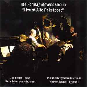 The Fonda/Stevens Group - Live At Alte Paketpost FLAC