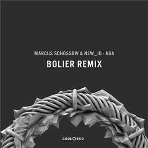 Marcus Schössow & NEW_ID - ADA (Bolier Remix) FLAC