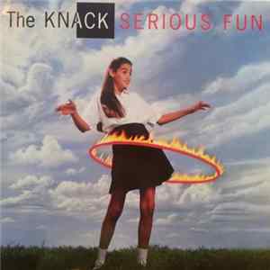 The Knack - Serious Fun FLAC