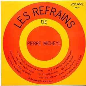 Pierre Micheyl - Les Refrains De Pierre Micheyl FLAC