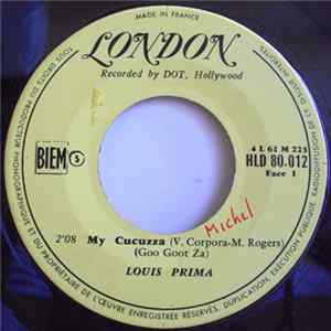 Louis Prima - My Cucuzza (Goo-Goot-Za) / Hey! Ba-Ba-Re-Bop FLAC
