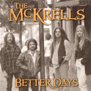 The McKrells - Better Days FLAC