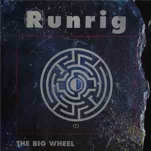 Runrig - The Big Wheel FLAC