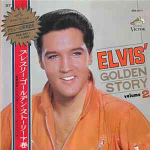 Elvis Presley - Elvis' Golden Story - Volume 2 FLAC