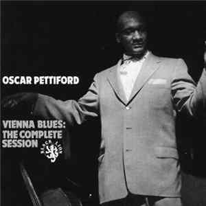 Oscar Pettiford - Vienna Blues: The Complete Session FLAC