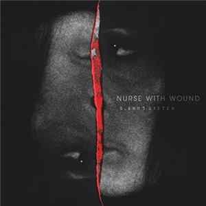 Nurse With Wound - Lumb's Sister FLAC