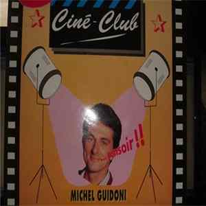 Michel Guidoni - Ciné Club FLAC
