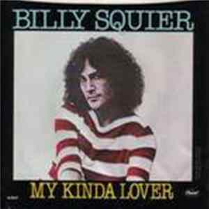 Billy Squier - My Kinda Lover FLAC