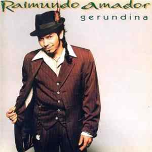 Raimundo Amador - Gerundina FLAC