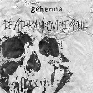 Gehenna - Deathkamp Ov The Skull FLAC