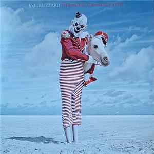 Evil Blizzard - The Worst Show On Earth FLAC