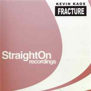Kevin Kaos - Fracture FLAC
