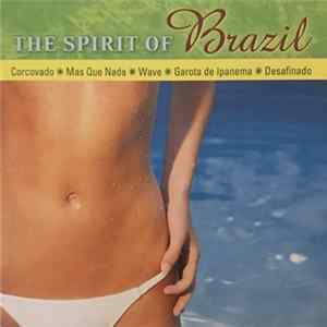 Various - The Spirit Of Brazil FLAC