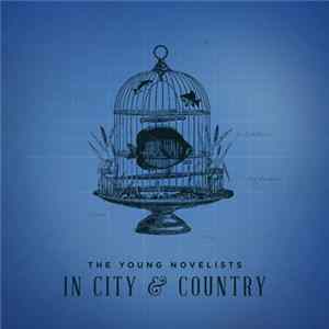 The Young Novelists - In City & Country FLAC