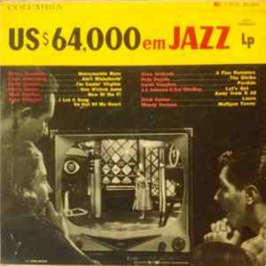 Various - US$64,000 Em Jazz FLAC