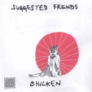 Suggested Friends - Chicken FLAC