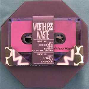 Worthless Waste - Worthless Waste FLAC