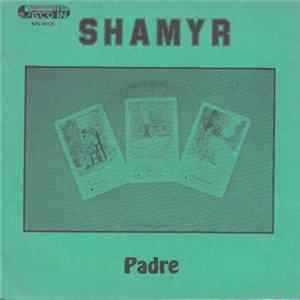 Shamyr - Padre / Solitudine FLAC