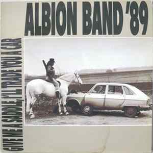 Albion Band' 89 - Give Me A Saddle, I'll Trade You A Car FLAC
