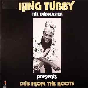 King Tubby - Dub From The Roots FLAC