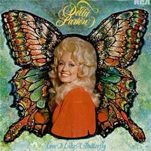 Dolly Parton - Love Is Like A Butterfly FLAC