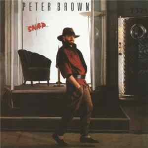 Peter Brown - Snap FLAC