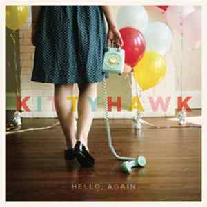 Kittyhawk - Hello, Again FLAC