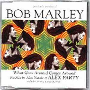 Bob Marley - What Goes Around Comes Around (Remix) FLAC