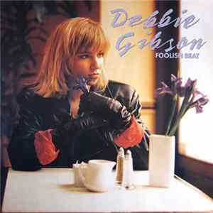 Debbie Gibson - Foolish Beat FLAC