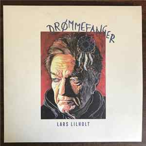 Lars Lilholt - Drømmefanger FLAC