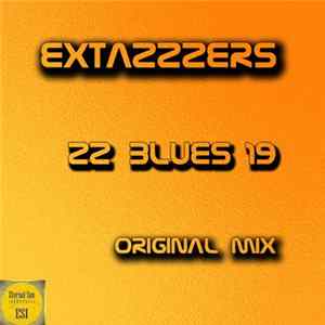 Extazzzers - ZZ Blues 19 FLAC