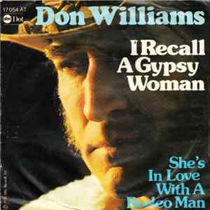 Don Williams - I Recall A Gypsy Woman FLAC