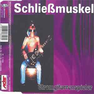 Schließmuskel - Stromgitarrenspieler FLAC