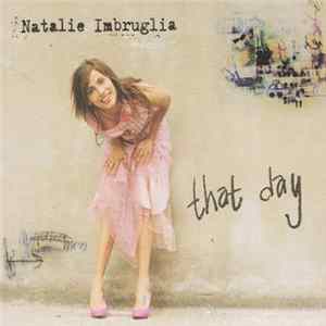 Natalie Imbruglia - That Day FLAC