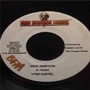 Vybz Kartel - Have Ambition FLAC