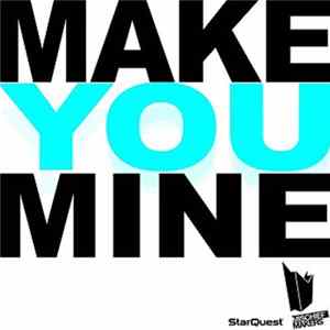 Mischief Makers vs. Hypnotik Featuring D'Amore - Make You Mine FLAC
