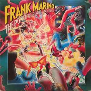 Frank Marino - The Power Of Rock And Roll FLAC