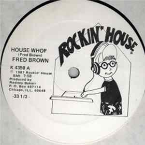 Fred Brown - House Whop FLAC