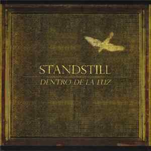 Standstill - Dentro De La Luz FLAC