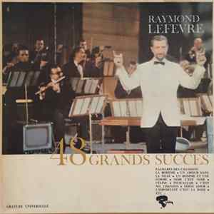 Raymond Lefèvre Et Son Grand Orchestre - 48 Grands Succes FLAC