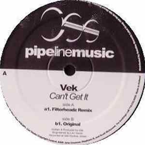 Vek - Can't Get It FLAC
