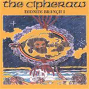 Midnite Branch I - The Cipheraw FLAC