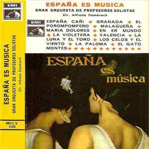 Gran Orquesta De Profesores Solistas - España Es Música FLAC