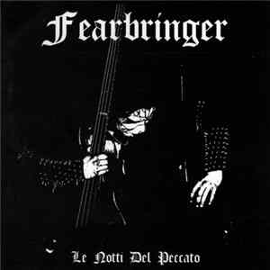 Fearbringer - Le Notti Del Peccato FLAC