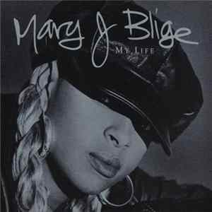 Mary J. Blige - My Life FLAC